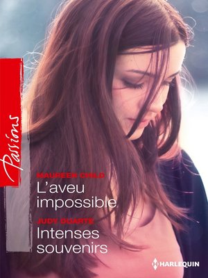 cover image of L'aveu impossible--Intenses souvenirs